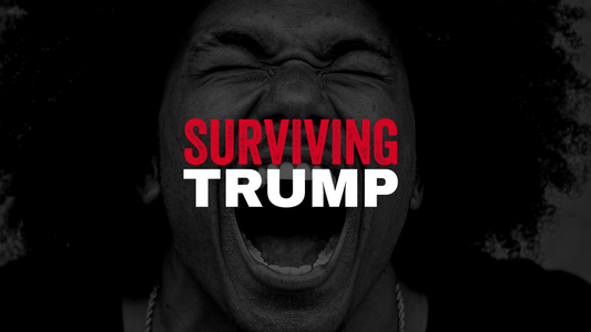 Surviving Trump